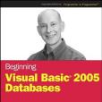 Beginning Visual Basic 2005 Databases