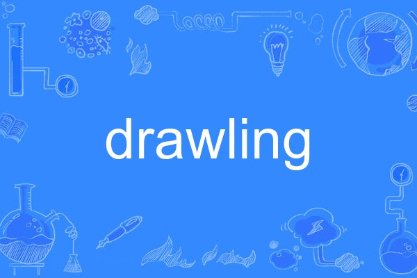 drawling