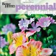 Better Homes & Gardens Perennial Gardening