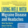 Living Well with Migraine Disease and Headaches