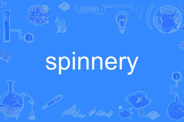 spinnery