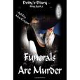 Funerals Are Murder