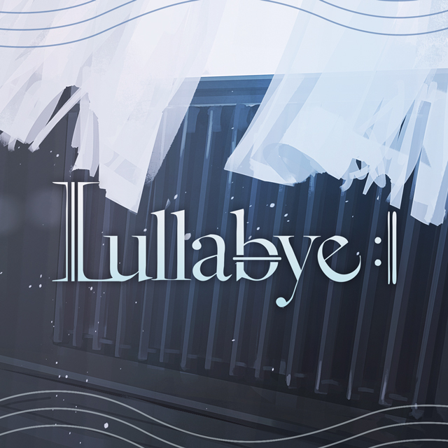 Lullabye(遊戲《明日方舟》及其衍生作品中使用音樂)