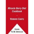 The Miracle Berry Diet Cookbook(Cantu, Homaro著圖書)