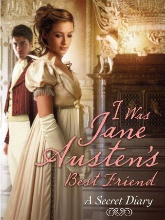 I Was Jane Austen\x27s Best Friend(2010年Delacorte Books for Young Readers出版的圖書)