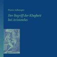 Der Begriff der Klugheit bei Aristoteles