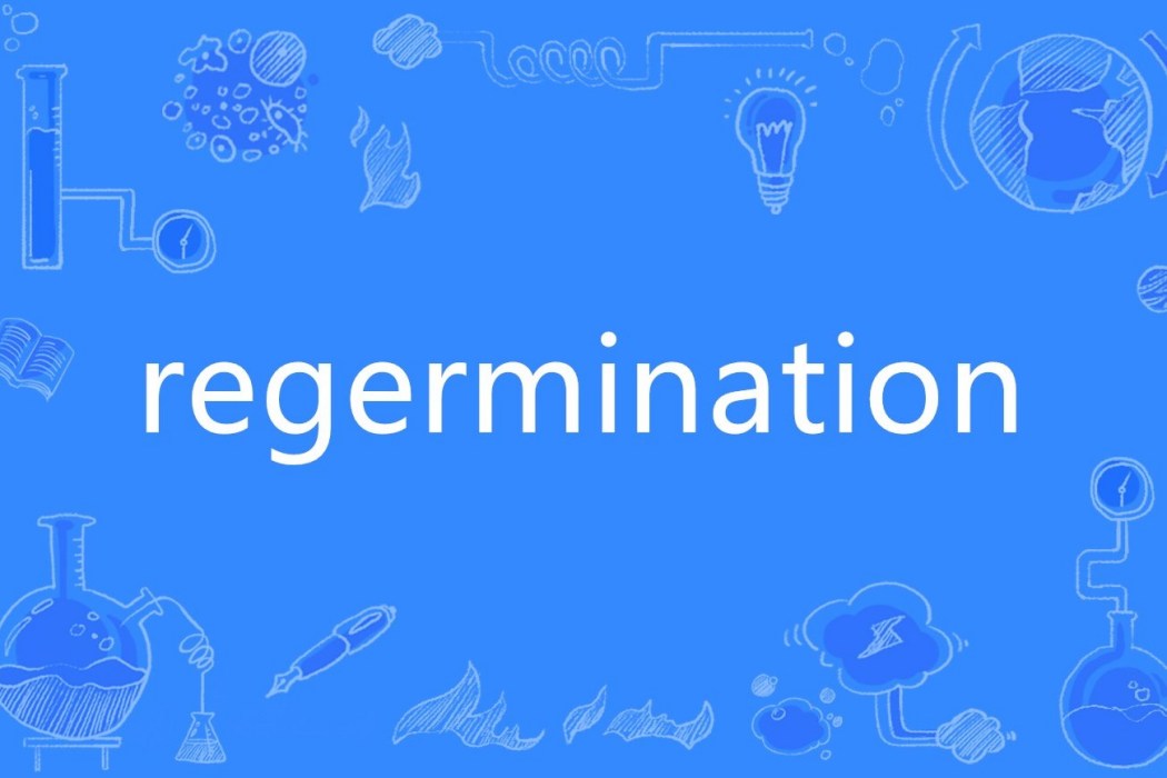 regermination