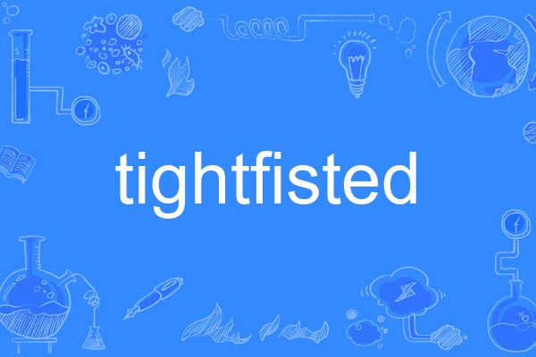 tightfisted