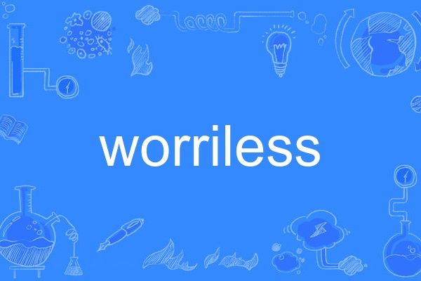 worriless