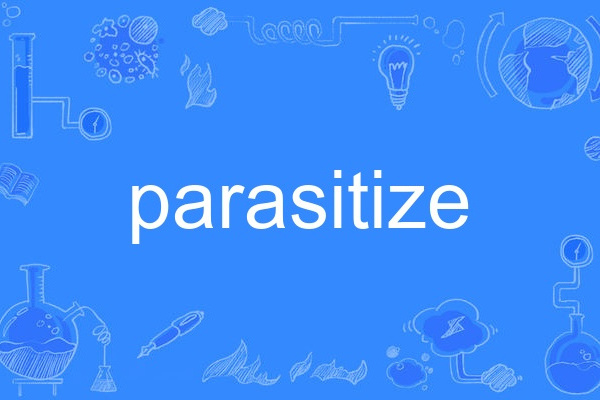 parasitize