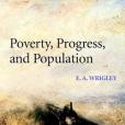 Poverty, Progress, and Population(2004年Cambridge University Press出版的圖書)