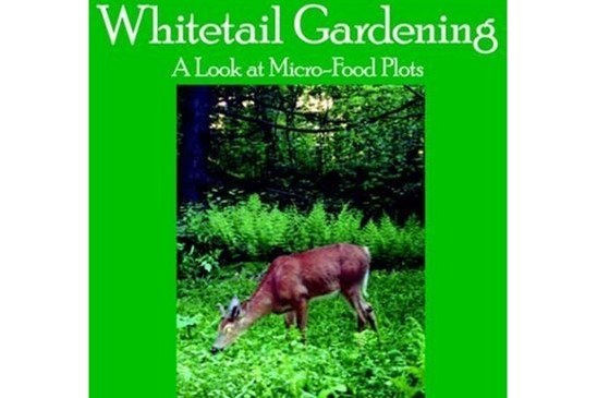 Whitetail Gardening