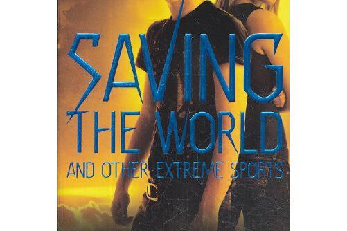 saving the world and other extreme sports 英文原版