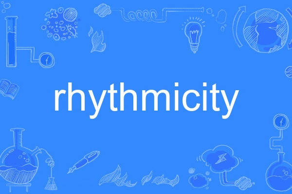 rhythmicity