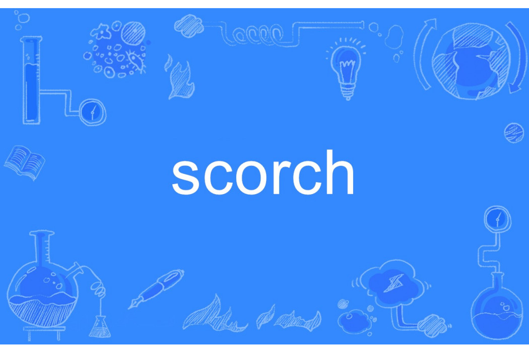 Scorch