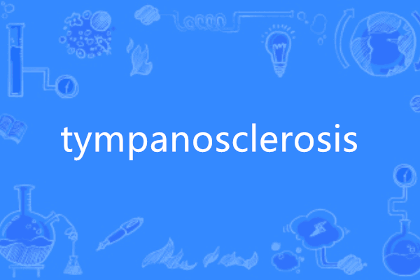 tympanosclerosis