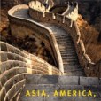 Asia, America, and the Transformation of Geopolitics