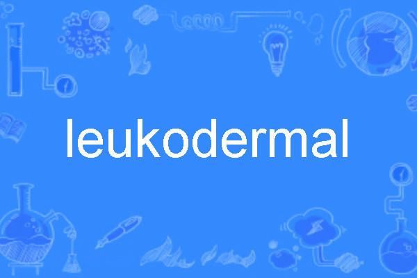 leukodermal