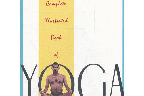 The Complete Illustrated Book of Yoga