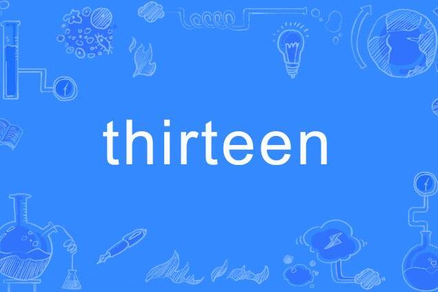 thirteen(英語單詞)