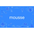 mousse(英語單詞)