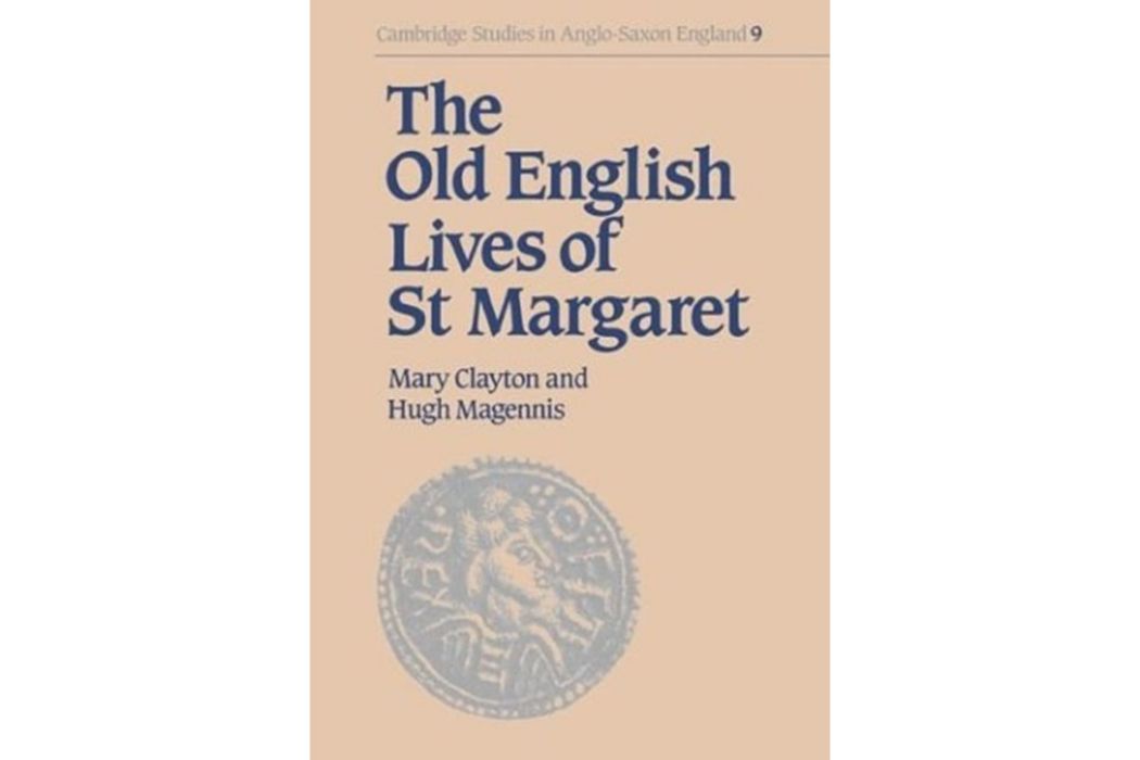 The Old English Lives of St. Margaret