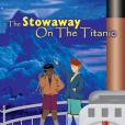 The Stowaway On The Titanic(Brown, Corinne著圖書)