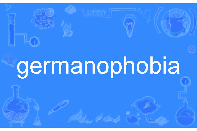 germanophobia