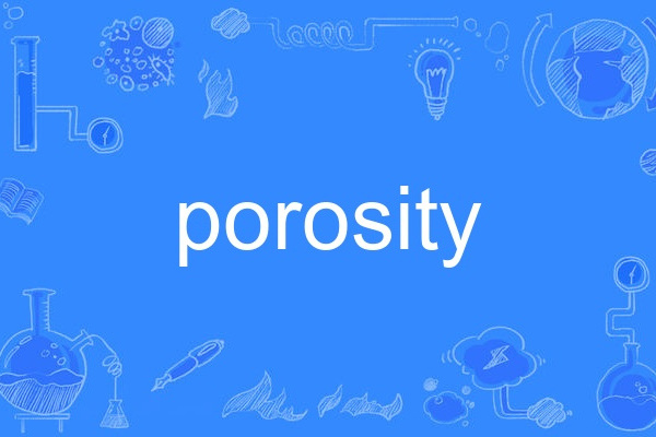 porosity