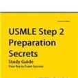 USMLE Step 2 Preparation Secrets Study Guide: USMLE Exam Review for the United States Medical Licensing Examination Step 2