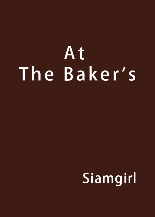 At The Baker`s