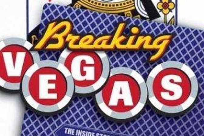 Breaking Vegas