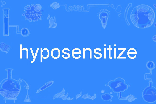 hyposensitize