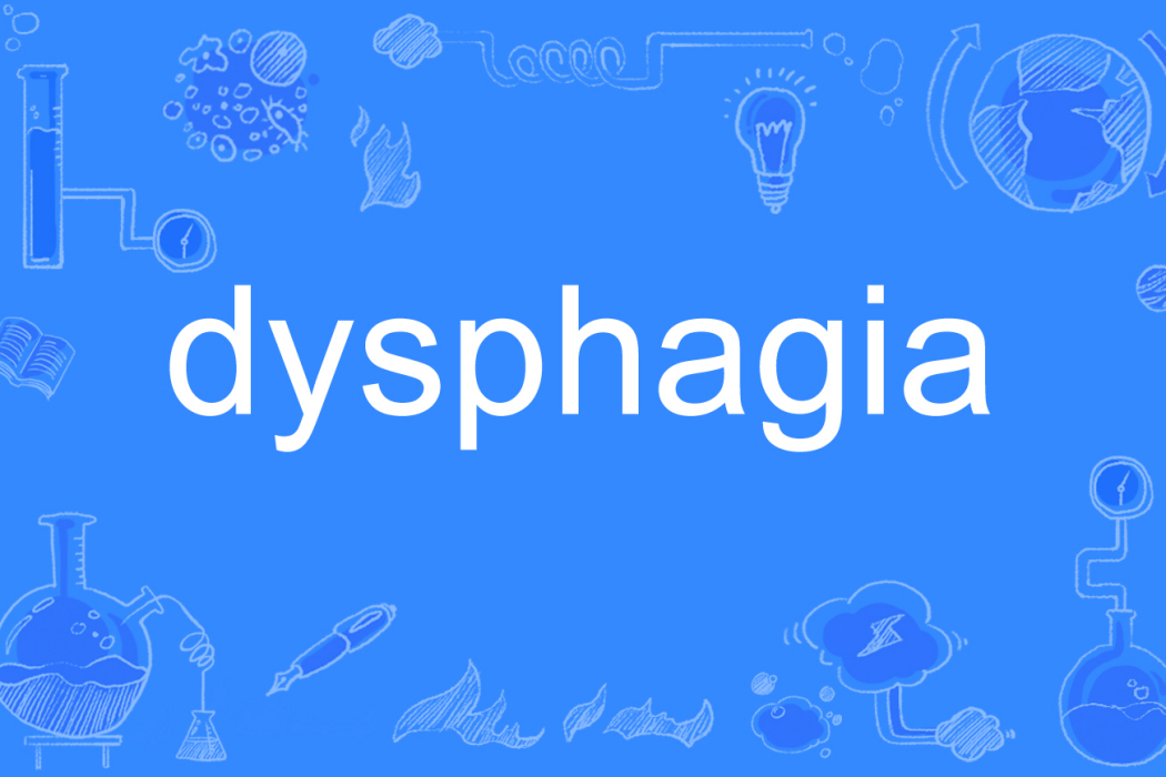 dysphagia