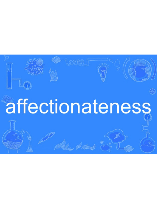 affectionateness