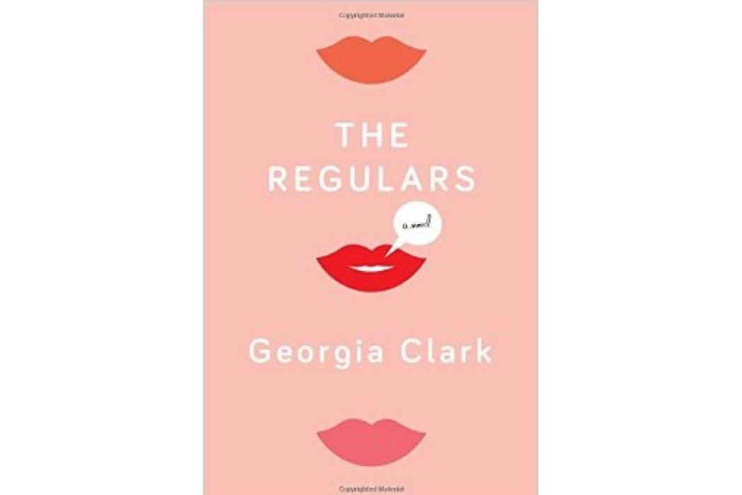 The Regulars A Novel