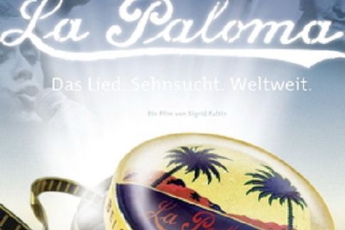 La Paloma. Sehnsucht. Weltweit