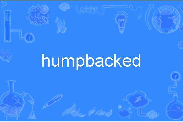 humpbacked