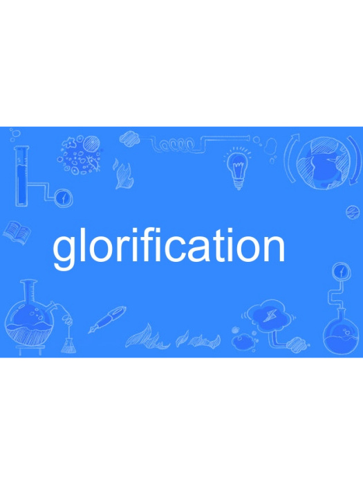 glorification