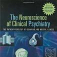 The Neuroscience of Clinical Psychiatry