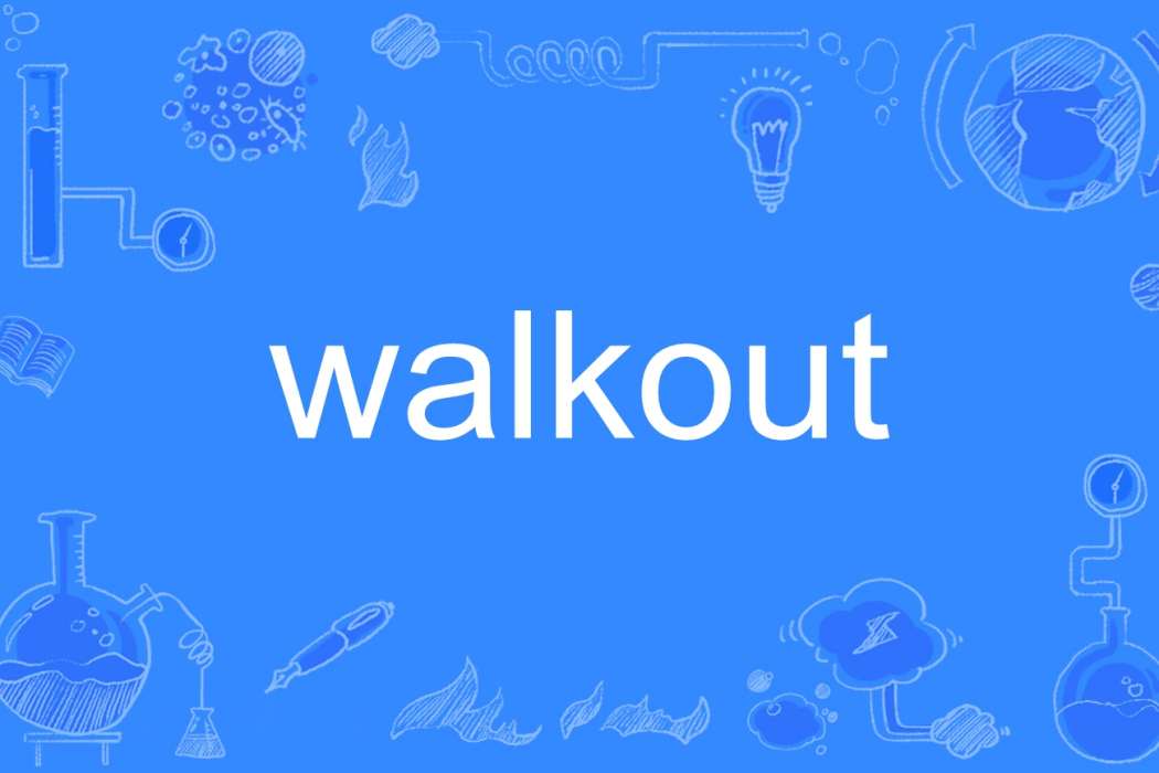 walkout