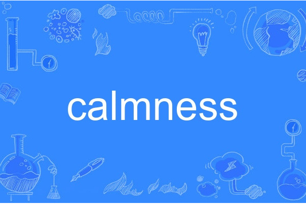 calmness