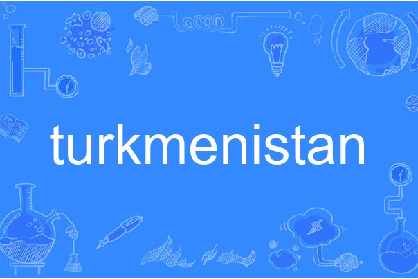 turkmenistan