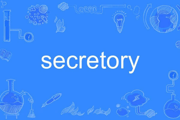 secretory