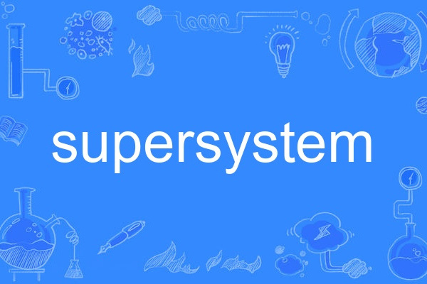 supersystem