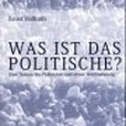 Was ist das Politische?