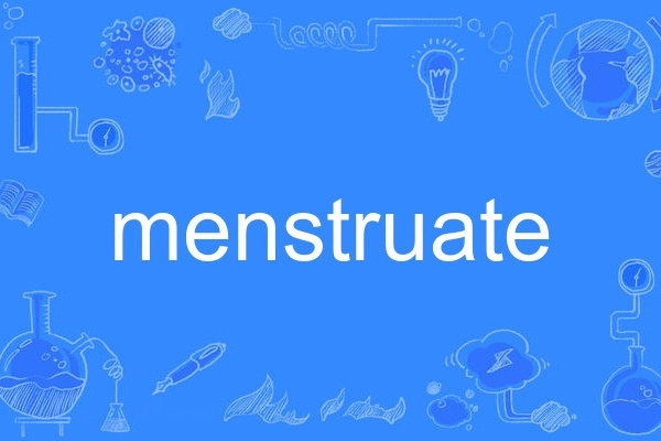 menstruate