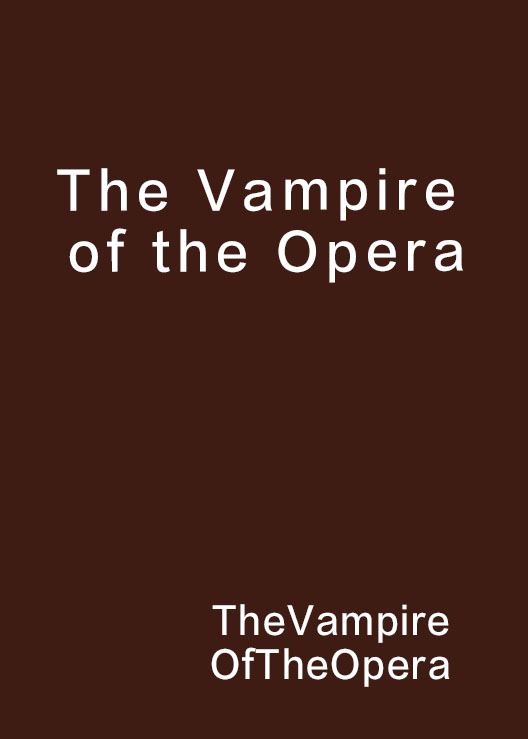 The Vampire of the Opera