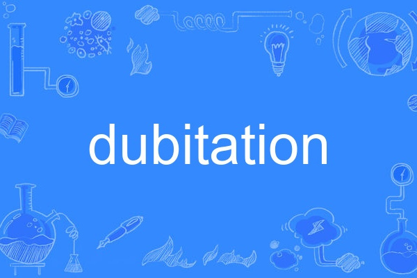 dubitation