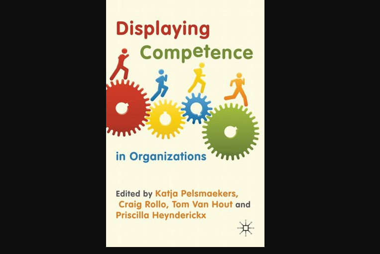 Displaying Competence in Organizations